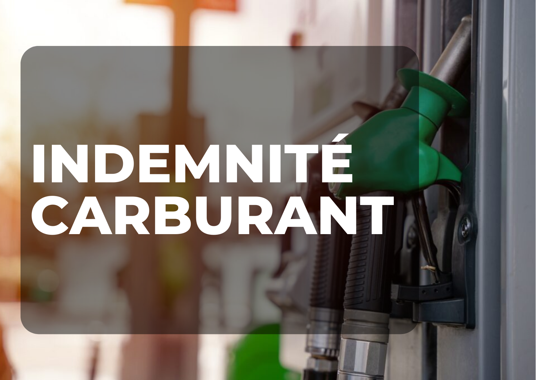 Flash / Indemnité carburant