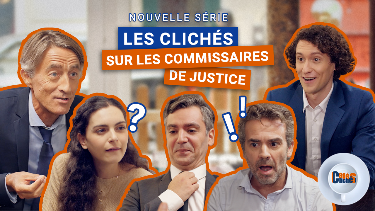 Café Clichés : la websérie des clichés du café du commerce sur les commissaires de justice